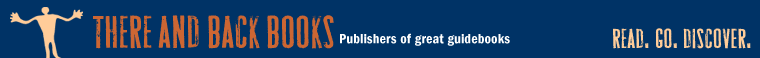 There and Back Books, Publishers of great guidebooks